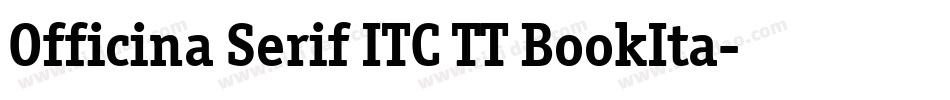 Officina Serif ITC TT BookIta字体转换